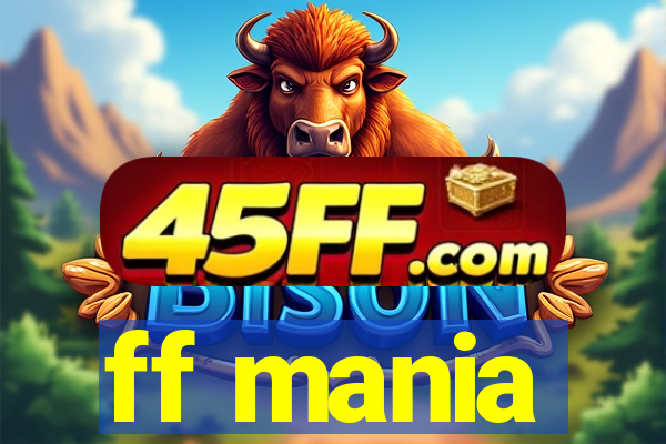ff mania